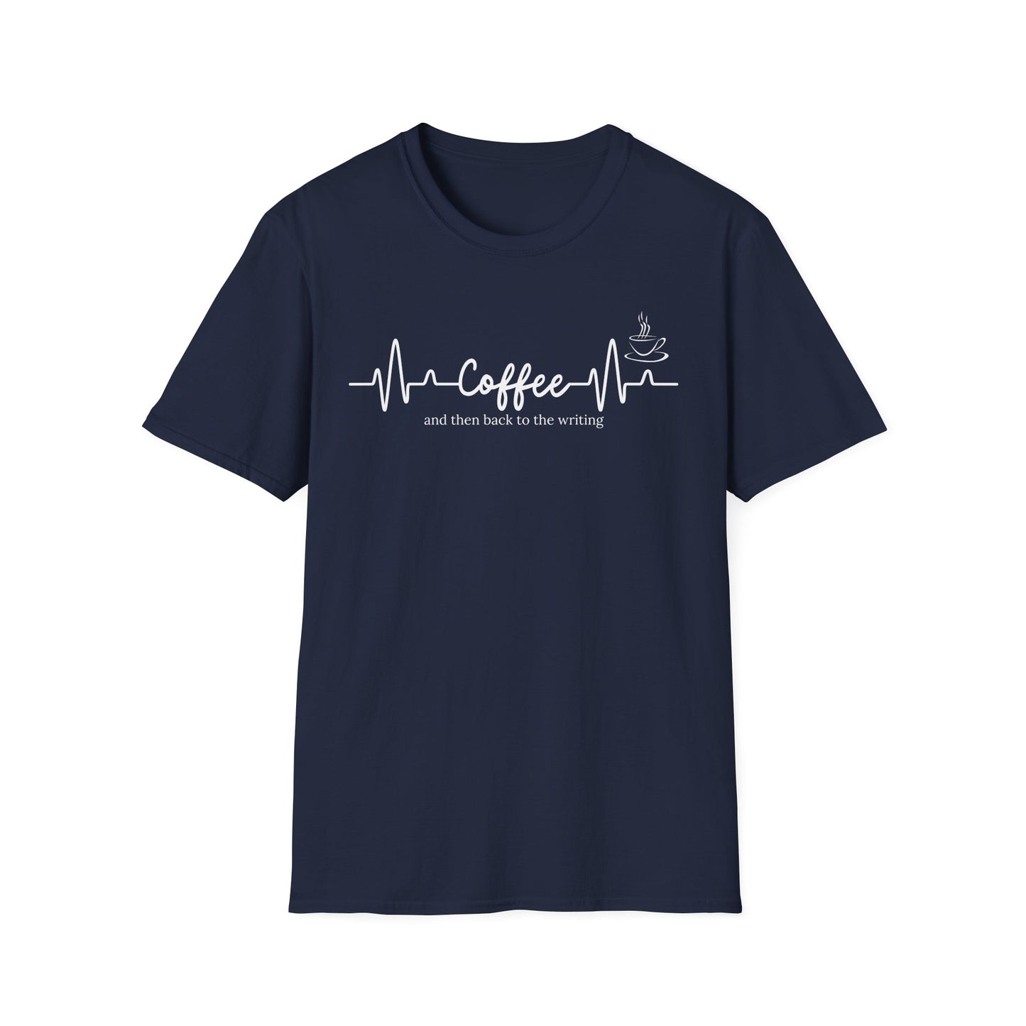 Coffe....Unisex Softstyle T-Shirt