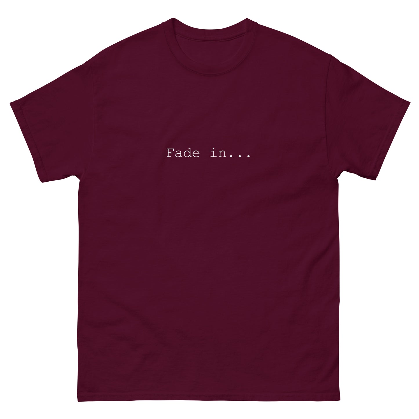 Fade In..... Unisex classic tee