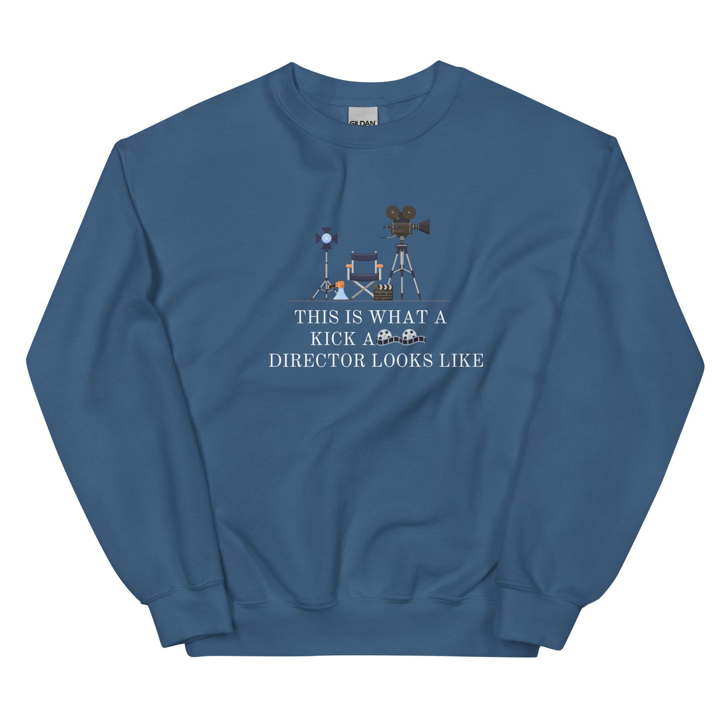 This is what a Kick A** Director Looks Like Unisex Sweatshirt