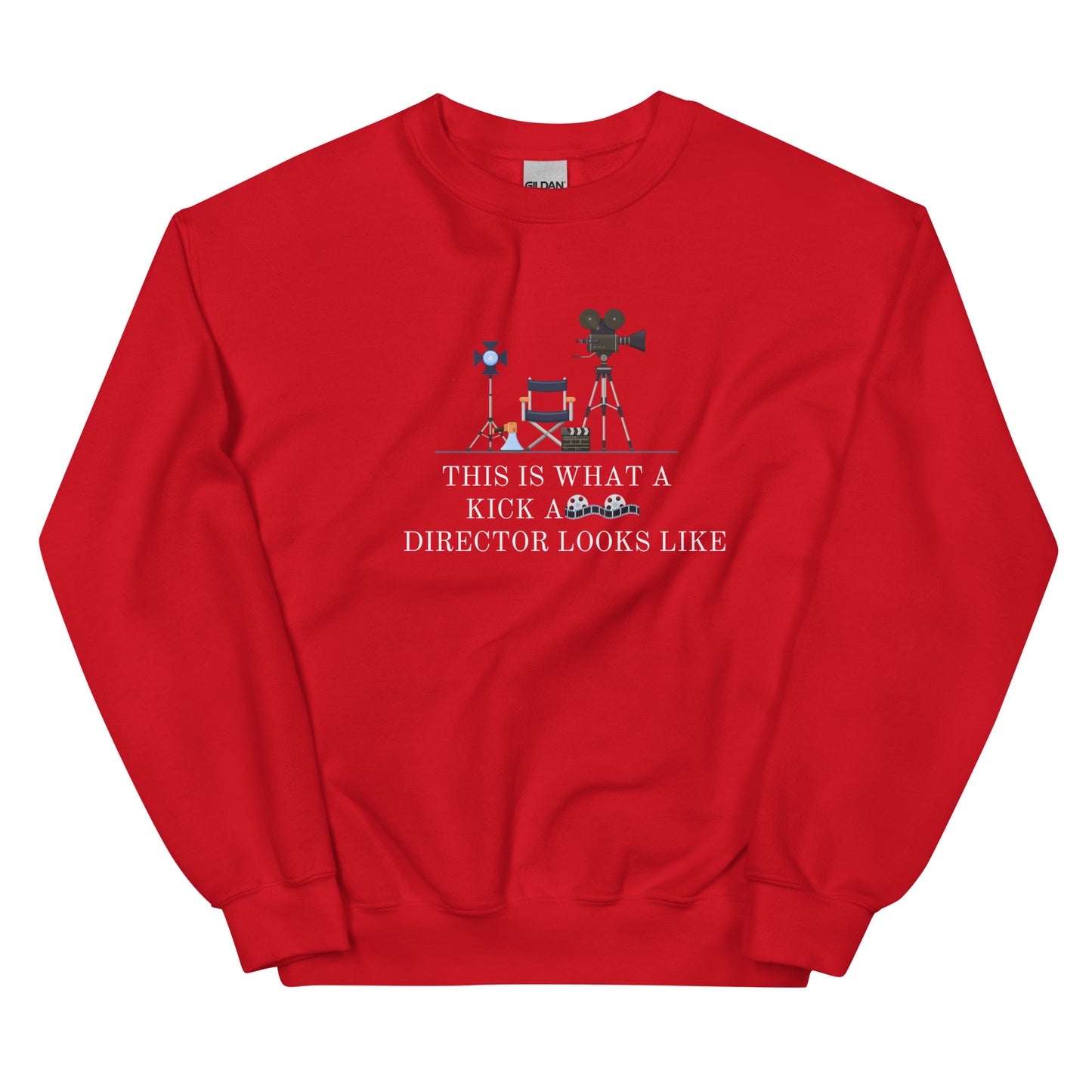 This is what a Kick A** Director Looks Like Unisex Sweatshirt